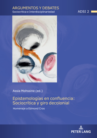 Imagen de portada: Epistemologías en confluencia: Sociocrítica y giro decolonial 1st edition 9783631900017