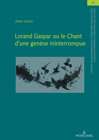 Imagen de portada: Lorand Gaspar ou le Chant d´une genèse ininterrompue 1st edition 9783631900703