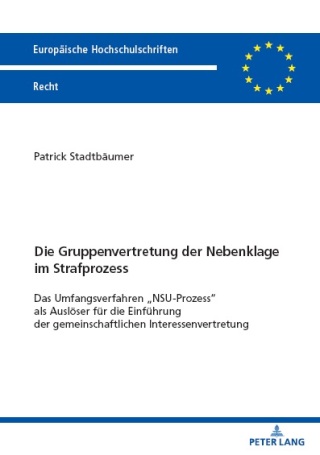 Cover image: Die Gruppenvertretung der Nebenklage im Strafprozess 1st edition 9783631901335