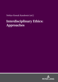 Cover image: Interdisciplinary ethics: Approaches 1st edition 9783631885079