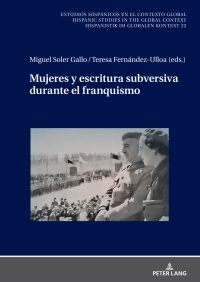 Immagine di copertina: Mujeres y escritura subversiva durante el franquismo 1st edition 9783631902509
