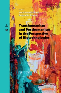 Cover image: Transhumanism and Posthumanism in the Perspective of Biotechnologies 1st edition 9783631903544