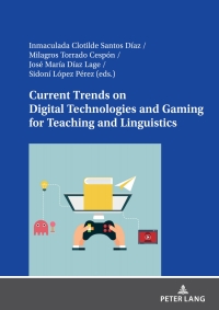 Cover image: Current Trends on Digital Technologies and Gaming for Teaching and Linguistics 1st edition 9783631889008