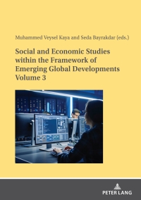 Imagen de portada: Social and Economic Studies within the Framework of Emerging Global Developments Volume 3 1st edition 9783631901212