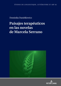 Cover image: Paisajes terapéuticos en las novelas de Marcela Serrano 1st edition 9783631899120