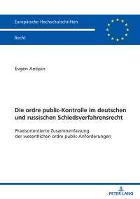 Immagine di copertina: Die ordre public-Kontrolle im deutschen und russischen Schiedsverfahrensrecht 1st edition 9783631903605