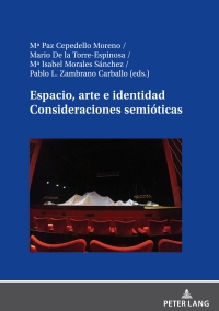 Immagine di copertina: Espacio, arte e identidad. Consideraciones semióticas 1st edition 9783631905067