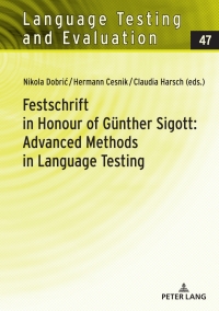 Imagen de portada: Festschrift in Honour of Guenther Sigott: Advanced Methods in Language Testing 1st edition 9783631871430