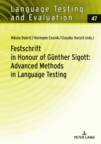 Omslagafbeelding: Festschrift in Honour of Guenther Sigott: Advanced Methods in Language Testing 1st edition 9783631871430