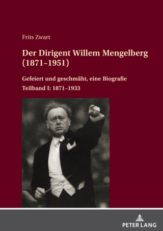 Cover image: Der Dirigent Willem Mengelberg (1871–1951) 1st edition 9783631898925