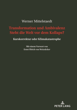 Cover image: Transformation und Ambivalenz. Steht die Welt vor dem Kollaps? 1st edition 9783631889787