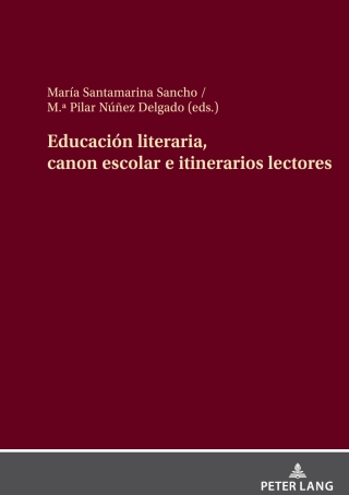 Cover image: Educación literaria, canon escolar e itinerarios lectores 1st edition 9783631906262