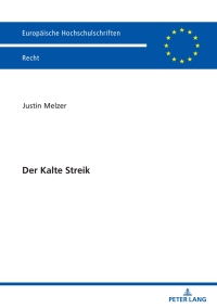 Immagine di copertina: Der Kalte Streik 1st edition 9783631905746