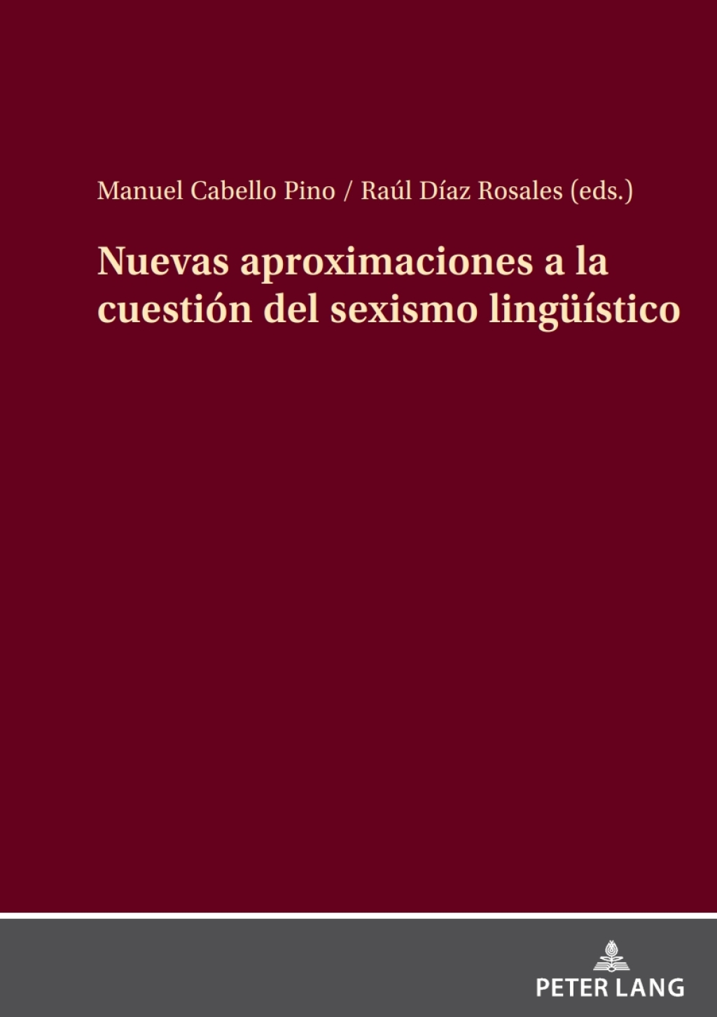 Nuevas aproximaciones a la cuestión del sexismo lingueístico 1st Edition