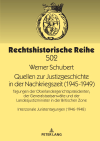 صورة الغلاف: Quellen zur Justizgeschichte in der Nachkriegszeit (1945-1949) 1st edition 9783631907061