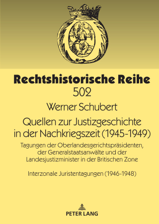 Cover image: Quellen zur Justizgeschichte in der Nachkriegszeit (1945-1949) 1st edition 9783631907061