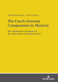 Cover image: The Czech-German Compromise in Moravia 1st edition 9783631884256