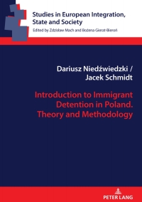 Cover image: Introduction to Immigrant Detention in Poland. Theory and Methodology 1st edition 9783631903292