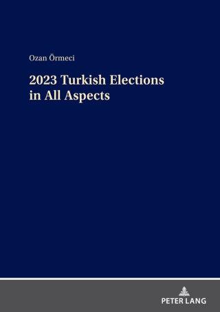 Cover image: 2023 Turkish Elections in All Aspects 1st edition 9783631907757