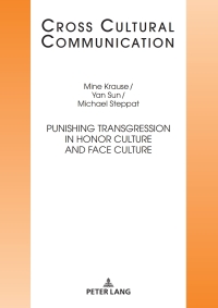 表紙画像: Punishing Transgression in Honor Culture and Face Culture 1st edition 9783631836682