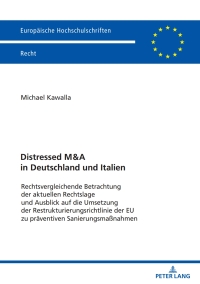 صورة الغلاف: Distressed M&A in Deutschland und Italien 1st edition 9783631899274