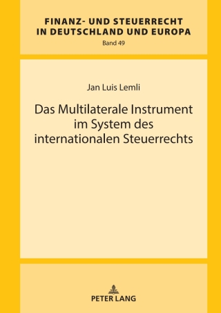 Cover image: Das Multilaterale Instrument im System des internationalen Steuerrechts 1st edition 9783631908792