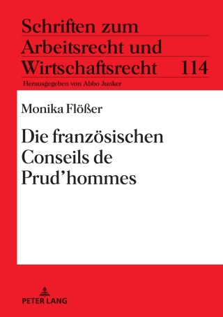 Cover image: Die franzoesischen Conseils de Prud'hommes 1st edition 9783631909058