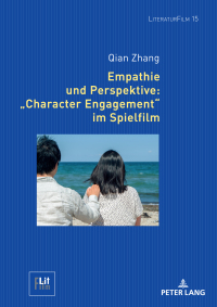 Imagen de portada: Empathie und Perspektive: «Character Engagement» im Spielfilm 1st edition 9783631909256