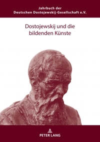 Titelbild: Dostojewskij und die bildenden Kuenste 1st edition 9783631910498