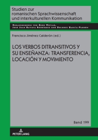صورة الغلاف: Los verbos ditransitivos y su enseñanza: transferencia, locación y movimiento 1st edition 9783631879542