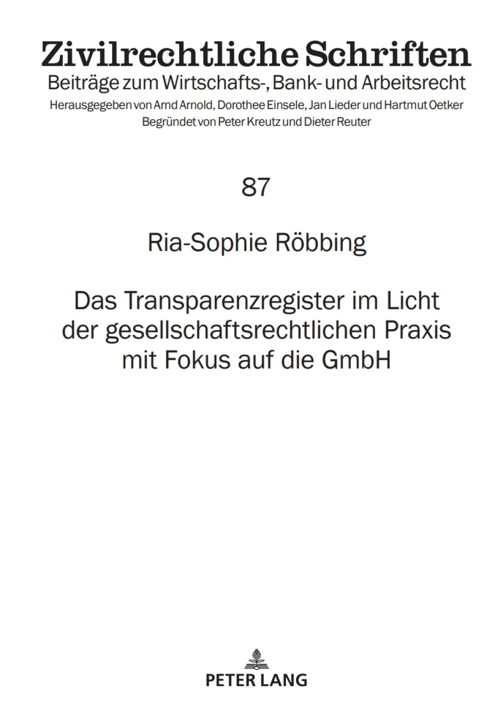Das Transparenzregister im Licht der gesellschaftsrechtlichen Praxis mit Fokus auf die GmbH 1st Edition