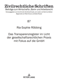 Cover image: Das Transparenzregister im Licht der gesellschaftsrechtlichen Praxis mit Fokus auf die GmbH 1st edition 9783631910825
