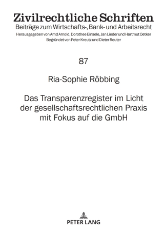 Imagen de portada: Das Transparenzregister im Licht der gesellschaftsrechtlichen Praxis mit Fokus auf die GmbH 1st edition 9783631910825