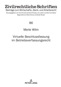 Immagine di copertina: Virtuelle Beschlussfassung im Betriebsverfassungsrecht 1st edition 9783631910849