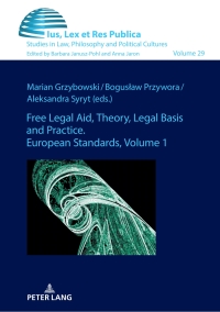 Omslagafbeelding: Free Legal Aid, Theory, Legal Basis and Practice. European Standards 1st edition 9783631904763