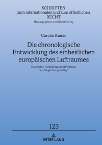 Cover image: Die chronologische Entwicklung des einheitlichen europaeischen Luftraumes 1st edition 9783631912287