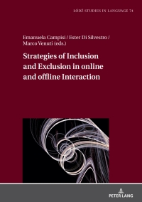 Cover image: Strategies of Inclusion and Exclusion in online and offline Interaction 1st edition 9783631852149