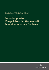 Imagen de portada: Interdisziplinaere Perspektiven der Germanistik in multiethnischen Gebieten 1st edition 9783631913956