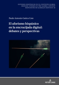 Omslagafbeelding: El aforismo hispánico en la encrucijada digital: debates y perspectivas 1st edition 9783631841365