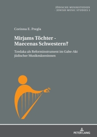 Cover image: Mirjams Toechter - Maecenas Schwestern? 1st edition 9783631905272