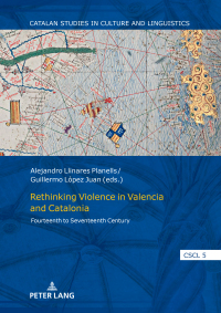 Cover image: Rethinking Violence in Valencia and Catalonia 1st edition 9783631914533