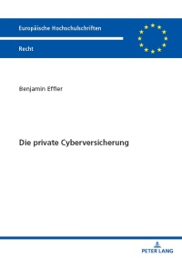 Cover image: Die private Cyberversicherung 1st edition 9783631914700