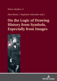 Imagen de portada: On the Logic of Drawing History from Symbols, Especially from Images 1st edition 9783631912164