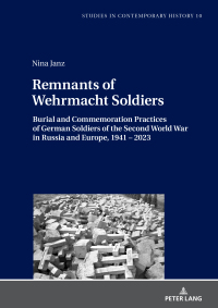 Imagen de portada: Remnants of Wehrmacht Soldiers 1st edition 9783631866924