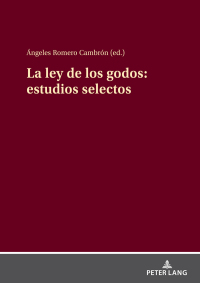 صورة الغلاف: La ley de los godos: estudios selectos 1st edition 9783631915332