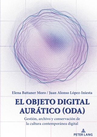 Cover image: El Objeto Digital Aurático (ODA) 1st edition 9783631915714