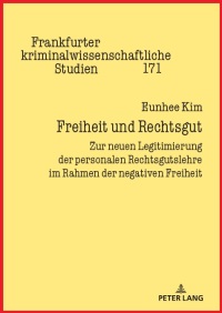 Imagen de portada: Freiheit und Rechtsgut 1st edition 9783631916193