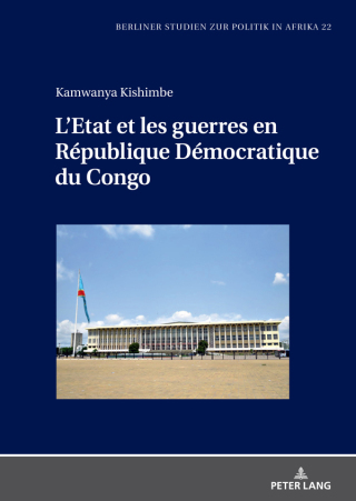 Cover image: L’Etat et les guerres en République Démocratique du Congo 1st edition 9783631916827
