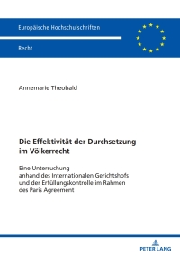 Imagen de portada: Die Effektivitaet der Durchsetzung im Voelkerrecht 1st edition 9783631917435