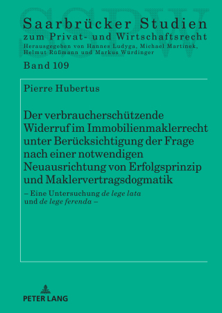 Cover image: Der verbraucherschuetzende Widerruf im Immobilienmaklerrecht unter Beruecksichtigung der Frage nach einer notwendigen Neuausrichtung von Erfolgsprinzip und Maklervertragsdogmatik 1st edition 9783631917442